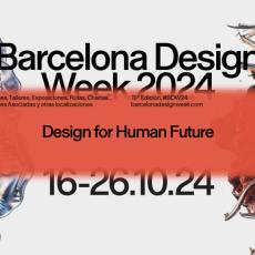 "Design for Human Future" Arranca la Barcelona Design Week 2024 con ESDESIGN como sede asociada 