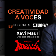 Creatividad a Voces con Xavi Mauri, Director Artístico de Rosàs Agency, para descubrir los secretos de la campaña CUPRA x ROSALÍA
