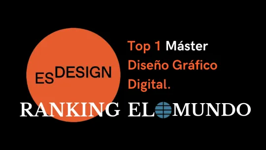 ESDESIGN encabeza la categoría de mejor Máster en Diseño Gráfico en el Ranking de El Mundo 2024