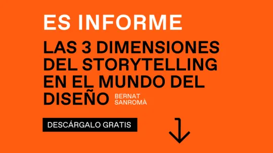 Portada Informe: Las 3 dimensiones del storytelling en el mundo del diseño