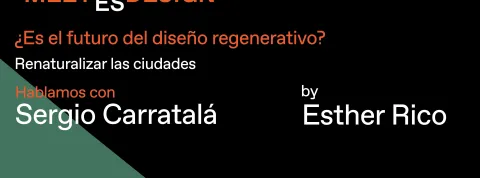 Meet ESDESIGN Live: Renaturalizar las ciudades con Sergio Carratalá
