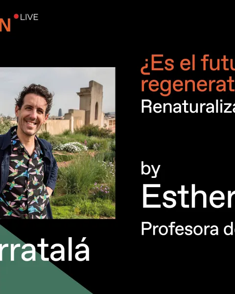 Meet ESDESIGN Live: Renaturalizar las ciudades con Sergio Carratalá