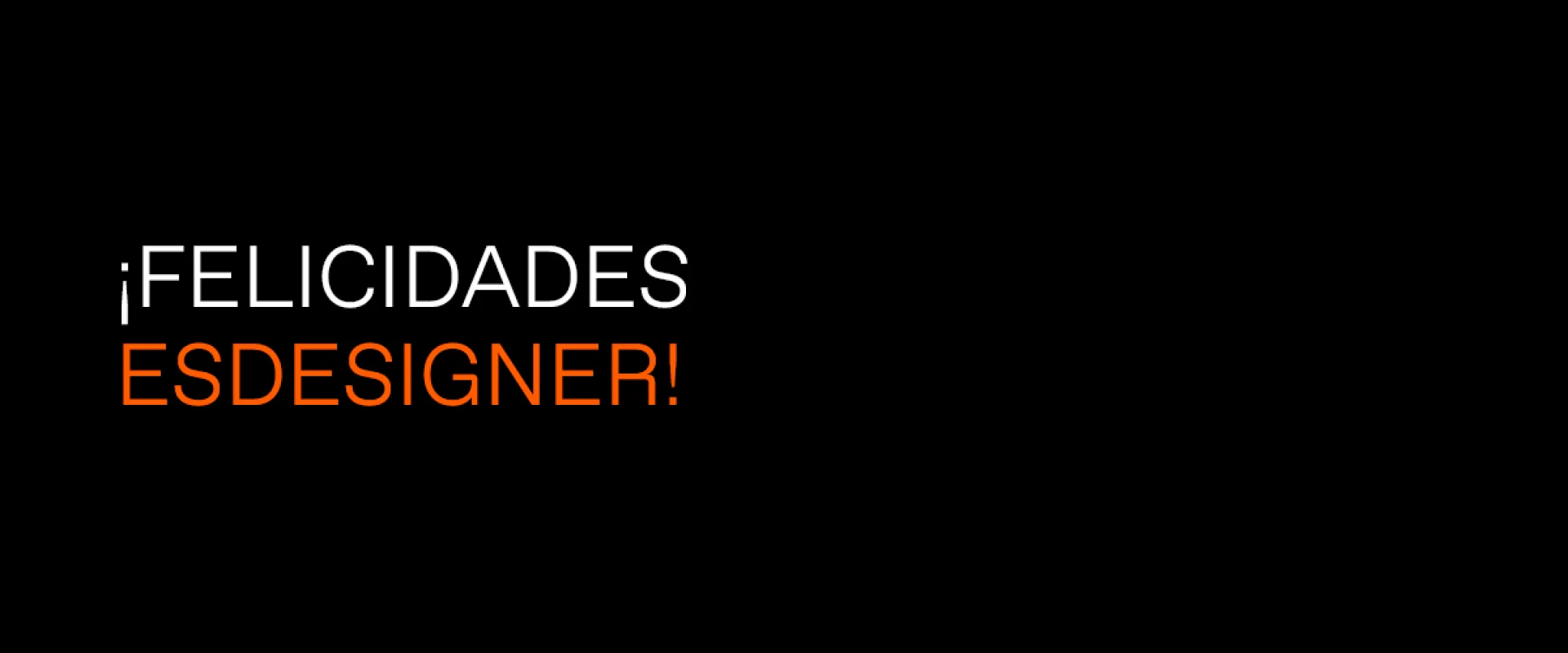Felicidades ESDESIGNERS
