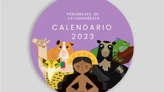 Personajes de Latinoamérica - Calendario 2023