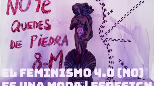 El Feminismo 4.0 (NO) es una moda 